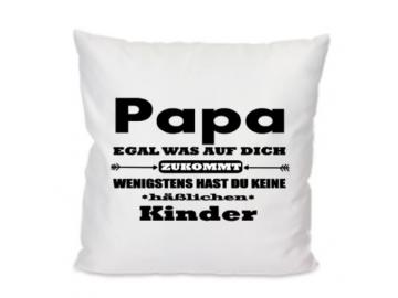 Papa Kissen